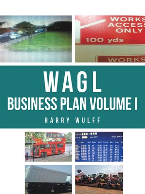 cover image of Wagl Business Plan Volume I